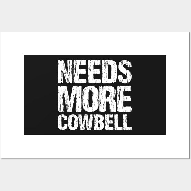 Needs More Cowbell Wall Art by Nirvanibex